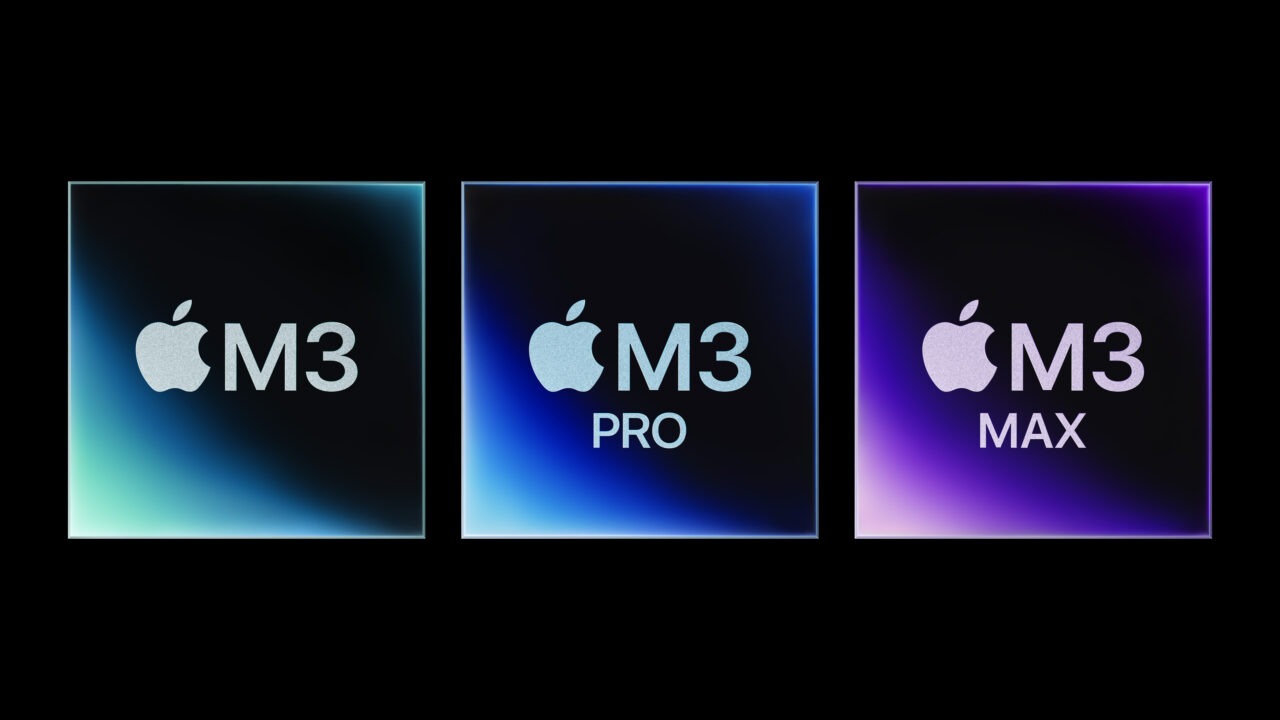Apple M3 , M3 Pro , M3 Max